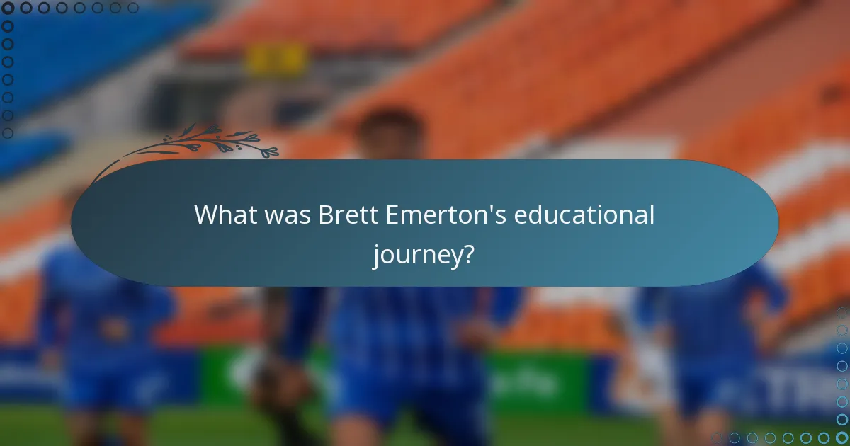What was Brett Emerton's educational journey?